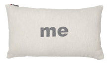 Load image into Gallery viewer, "Me" Cushion