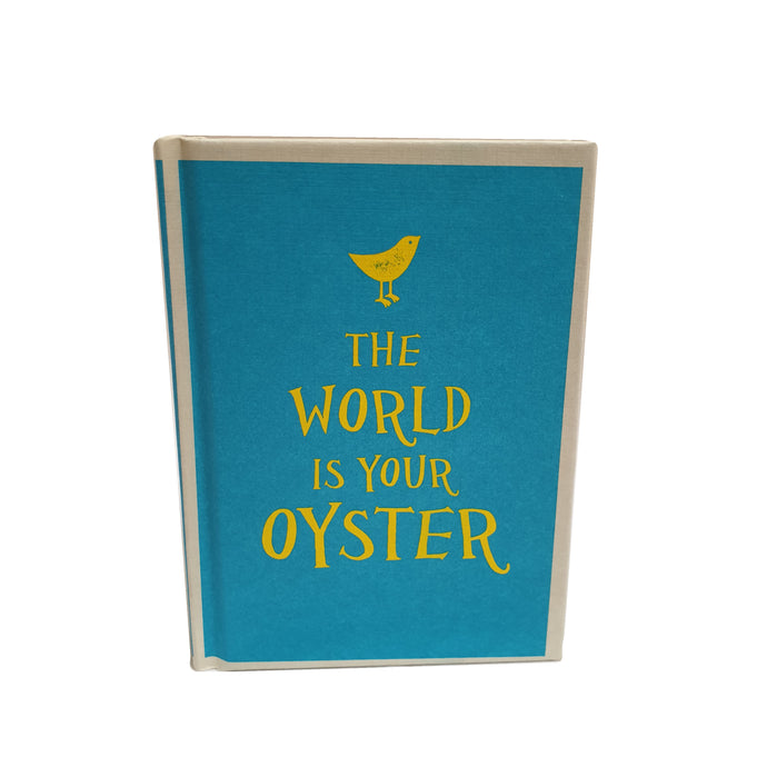 World is Your Oyster