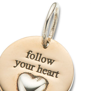 Follow your heart Charm
