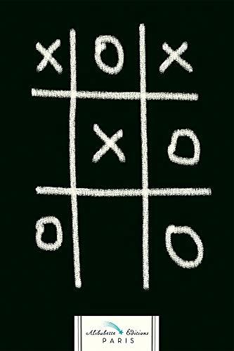 Morpion (Tic Tac Toe) A5 Artbook