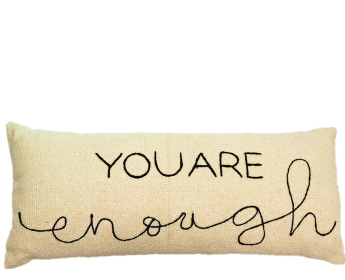 You are Enough Cushion